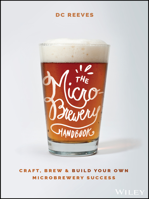 Title details for The Microbrewery Handbook by DC Reeves - Available